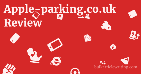 Apple-parking.co.uk Review 1 by