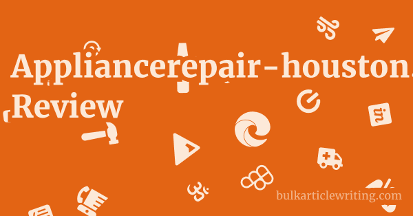 Appliancerepair-houston.com Review 1 by