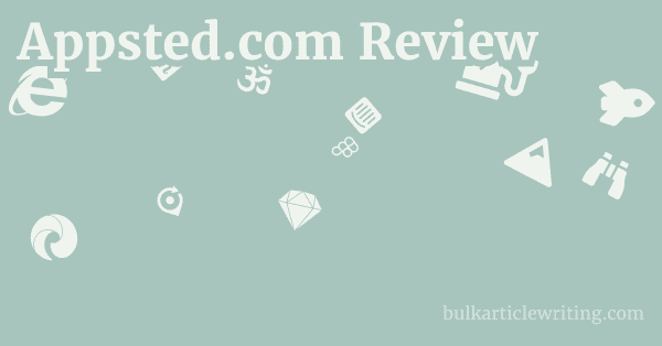 Appsted.com Review 1 by