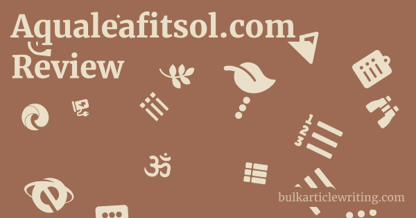 Aqualeafitsol.com Review 1 by
