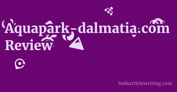 Aquapark-dalmatia.com Review 1 by