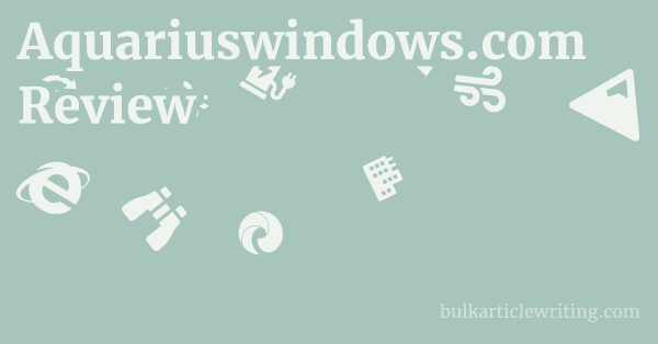 Aquariuswindows.com Review 1 by
