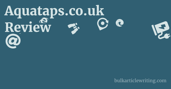 Aquataps.co.uk Review 1 by
