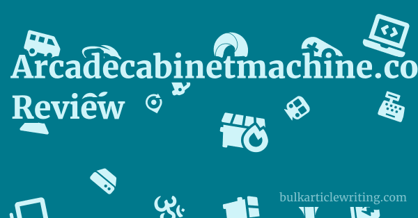 Arcadecabinetmachine.com Review 1 by
