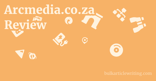 Arcmedia.co.za Review 1 by