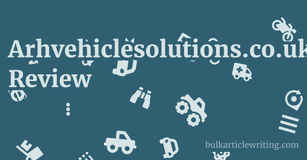Arhvehiclesolutions.co.uk Review 2 by Arhvehiclesolutions.co.uk Review 1 by
