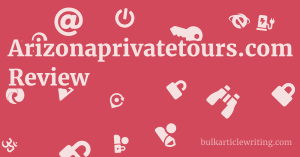 Arizonaprivatetours.com Review 1 by