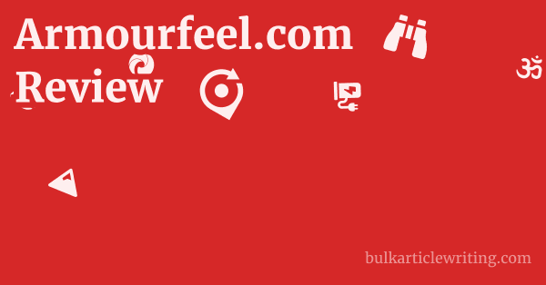 Armourfeel.com Review 1 by