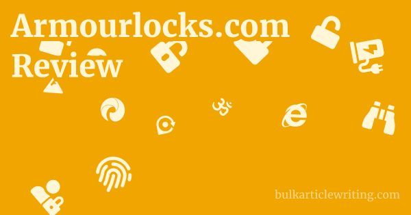 Armourlocks.com Review 1 by