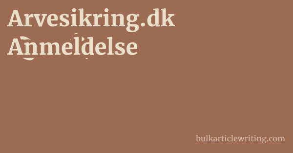 Arvesikring.dk Anmeldelse 1 by