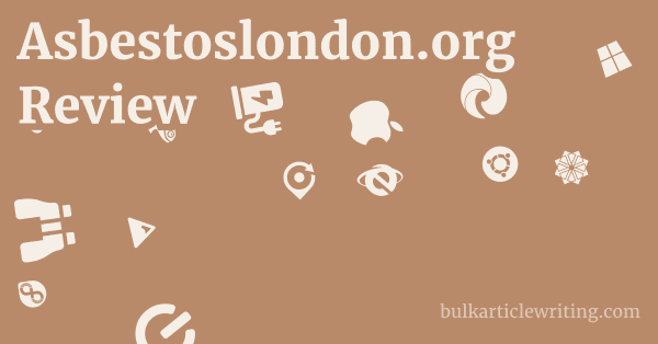 Asbestoslondon.org Review 1 by Partners