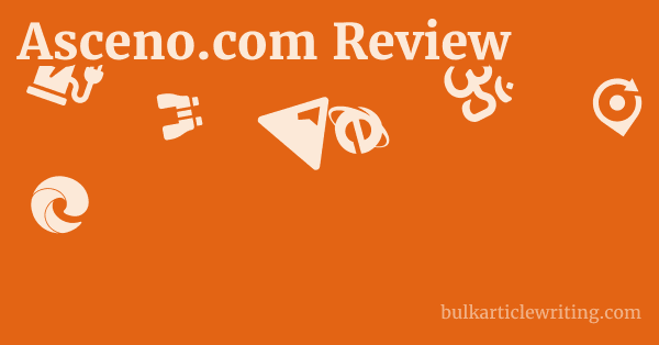 Asceno.com Review 1 by