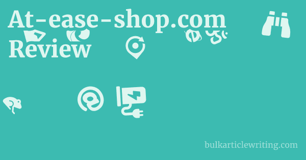 At-ease-shop.com Review 1 by