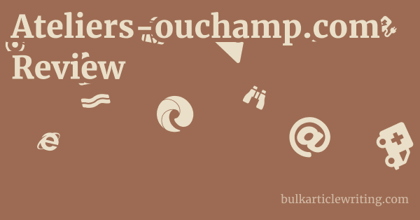 Ateliers-ouchamp.com Review 1 by