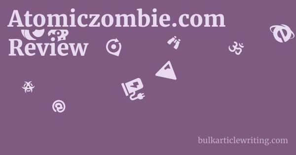 Atomiczombie.com Review 1 by Partners