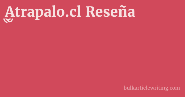 Atrapalo.cl Reseña