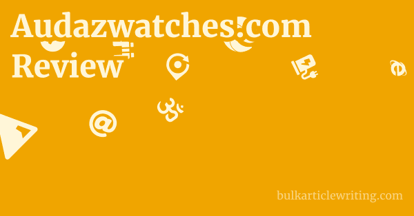 Audazwatches.com Review 1 by