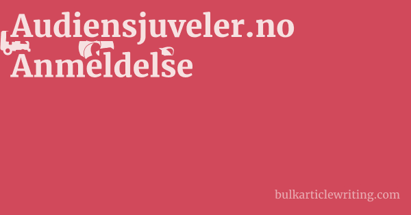 Audiensjuveler.no Anmeldelse