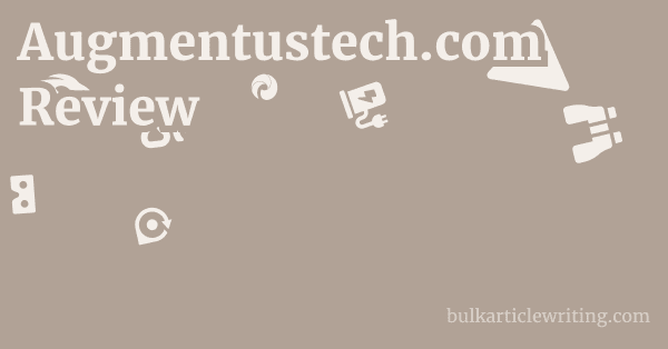 Augmentustech.com Review 1 by