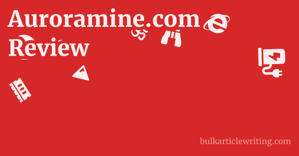 Auroramine.com Review 1 by