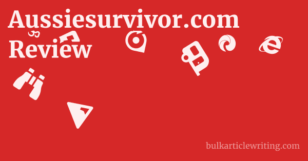 Aussiesurvivor.com Review 1 by