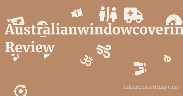 Australianwindowcovering.com.au Review 1 by