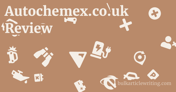 Autochemex.co.uk Review 1 by