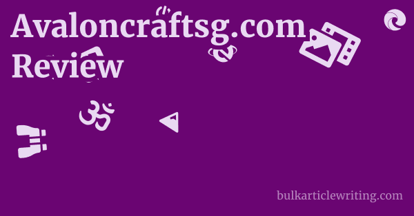 Avaloncraftsg.com Review 1 by