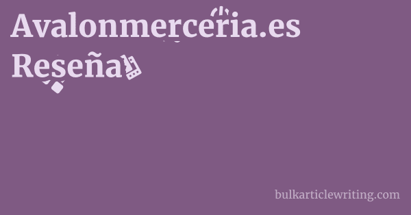 Avalonmerceria.es Reseña 1 by