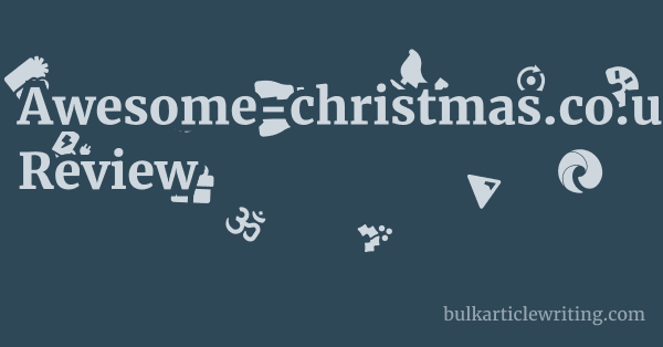 Awesome-christmas.co.uk Review 1 by Partners