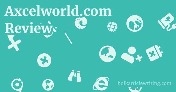 Axcelworld.com Review 1 by