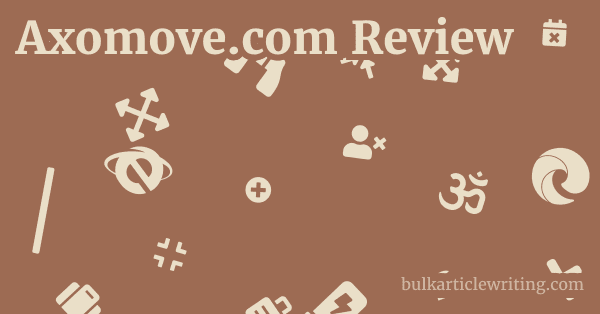 Axomove.com Review 1 by