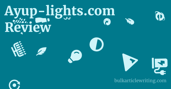 Ayup-lights.com Review 1 by Partners