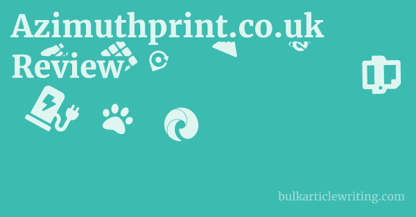 Azimuthprint.co.uk Review 1 by