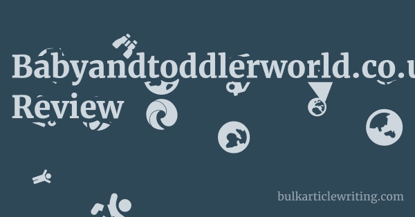 Babyandtoddlerworld.co.uk Review 1 by