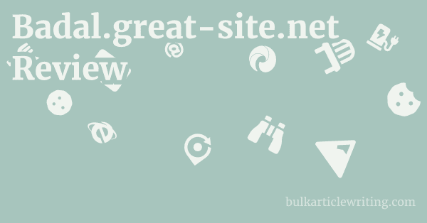 Badal.great-site.net Review 1 by