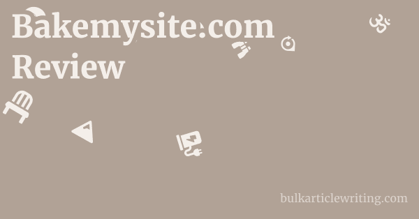 Bakemysite.com Review 1 by