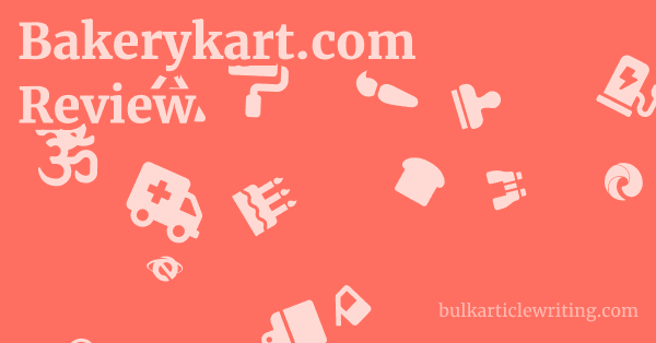 Bakerykart.com Review 1 by Partners
