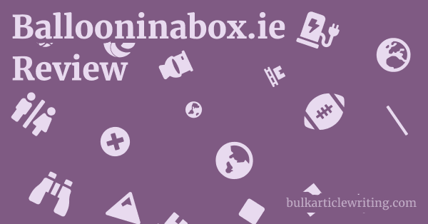 Ballooninabox.ie Review 1 by