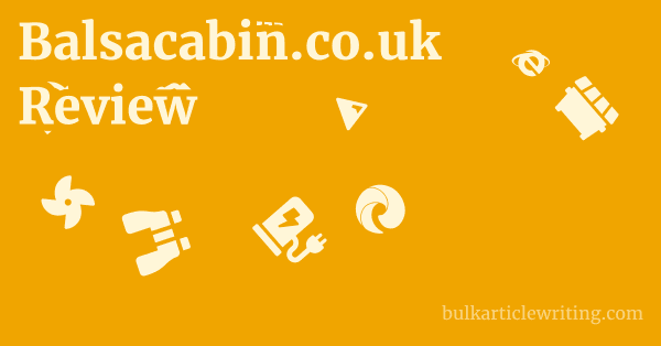 Balsacabin.co.uk Review 1 by