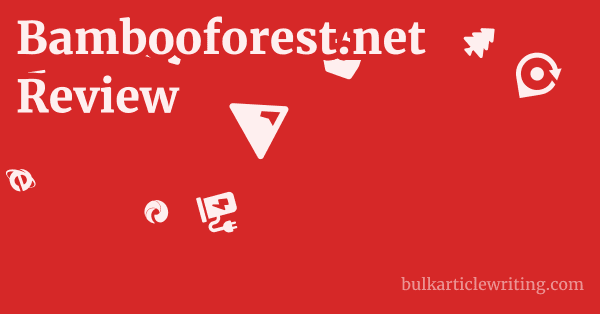 Bambooforest.net Review 1 by