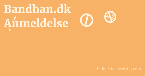 Bandhan.dk Anmeldelse 1 by