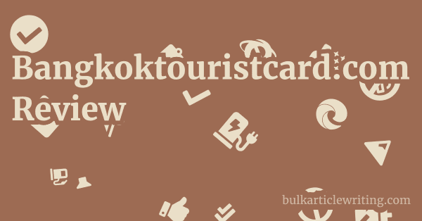 Bangkoktouristcard.com Review 1 by