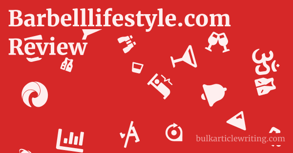 Barbelllifestyle.com Review 1 by