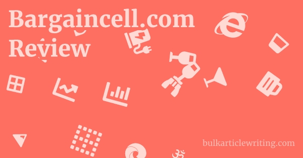 Bargaincell.com Review 1 by