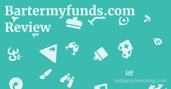 Bartermyfunds.com Review 1 by