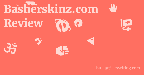 Basherskinz.com Review 1 by