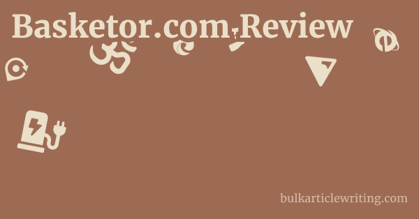 Basketor.com Review 1 by