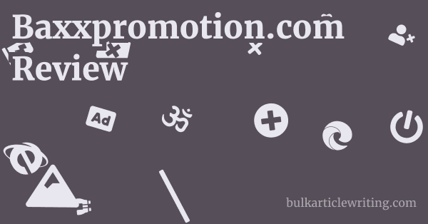 Baxxpromotion.com Review 1 by