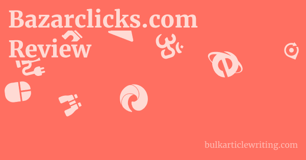 Bazarclicks.com Review 1 by